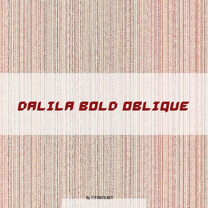 Dalila Bold Oblique example